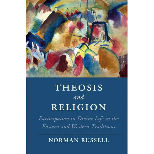 Theosis and Religion - Hardcover