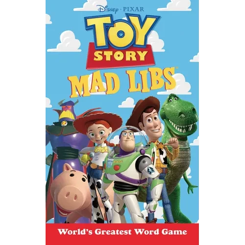 Toy Story Mad Libs: World's Greatest Word Game - Paperback