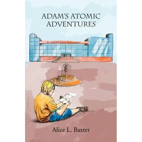Adam's Atomic Adventures - Paperback