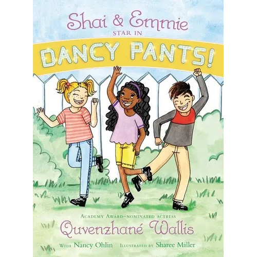 Shai & Emmie Star in Dancy Pants! - Paperback