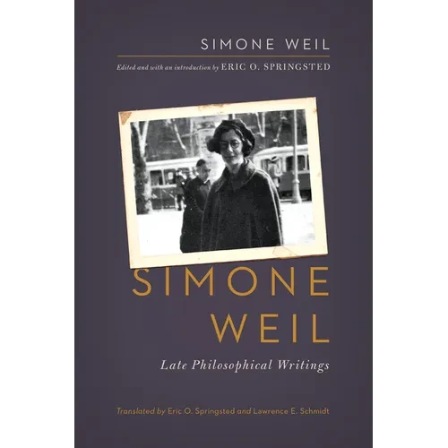 Simone Weil: Late Philosophical Writings - Paperback - IBook Store