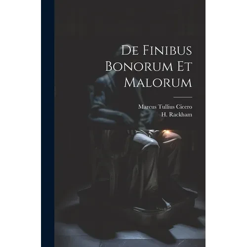 De Finibus Bonorum Et Malorum - Paperback