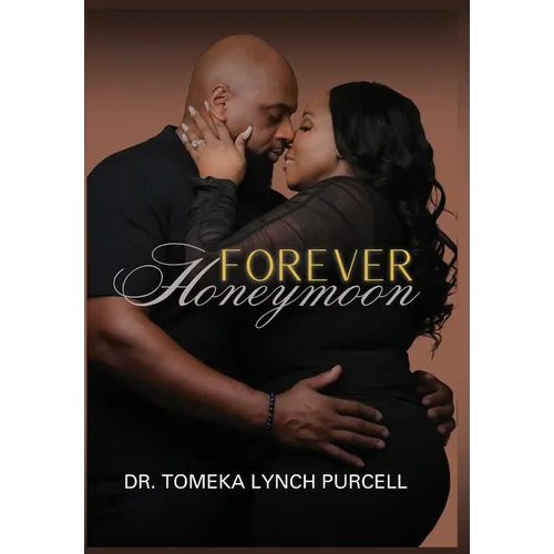 Forever Honeymoon