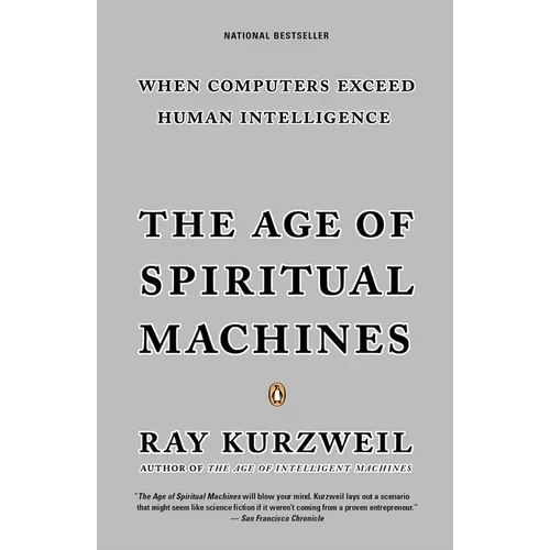 The Age of Spiritual Machines - Paperback