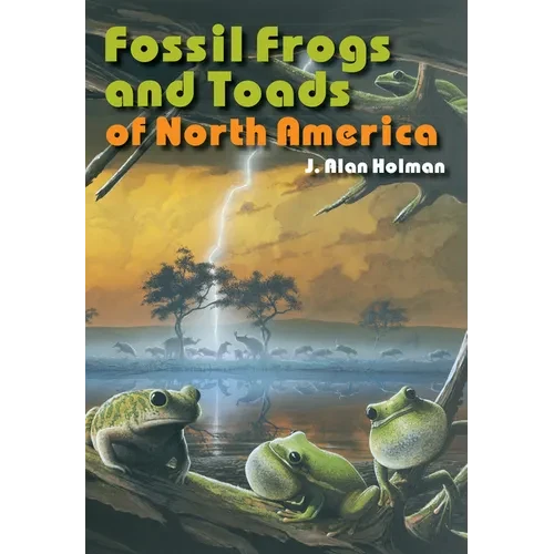 Fossil Frogs and Toads of North America - Paperback