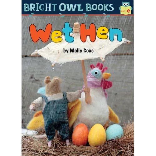 Wet Hen: Short Vowel E - Paperback