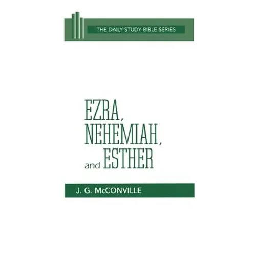 Ezra, Nehemiah, and Esther - Hardcover