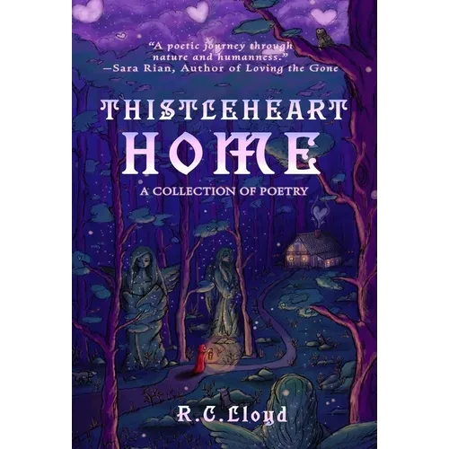 ThistleHeart Home: A Fantasy Poetry Collection - Hardcover