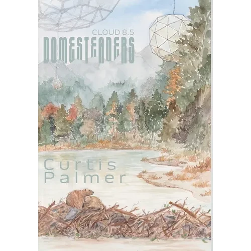 Domesteaders: Cloud 8.5 - Hardcover