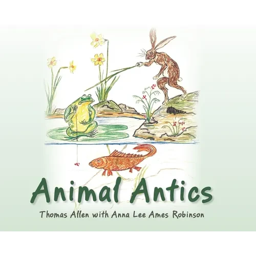 Animal Antics - Hardcover