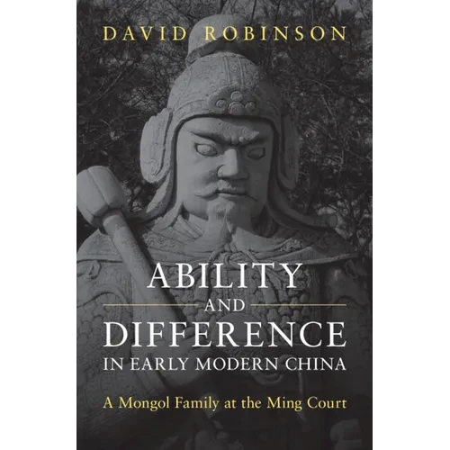 Ability and Difference in Early Modern China - Hardcover
