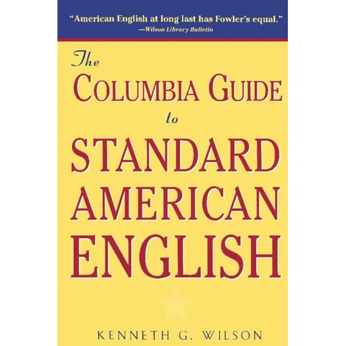 The Columbia Guide to Standard American English - Paperback - IBook Store