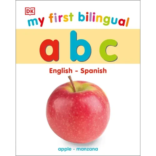 My First Bilingual A B C - Board Book