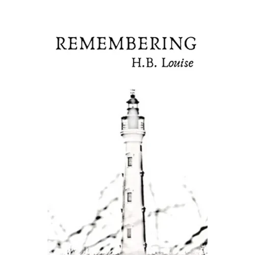 Remembering - Hardcover