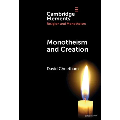 Monotheism and Creation - Hardcover