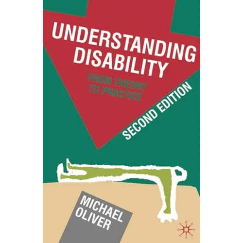 Understanding Disability: From Theory to Practice - Paperback - IBook Store