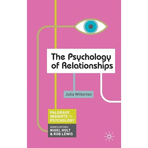 The Psychology of Relationships - Paperback - IBook Store
