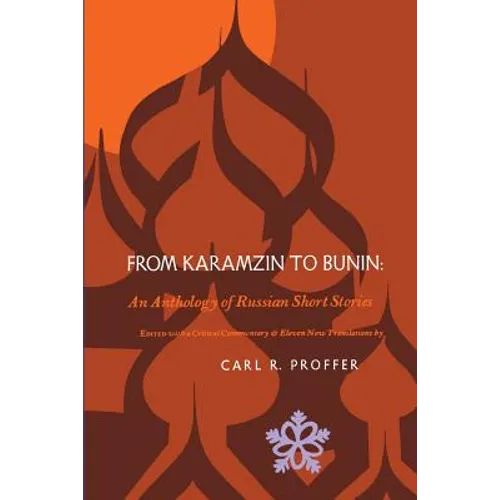 From Karamzin to Bunin: An Anthology of Russian Short Stories - Paperback - IBook Store