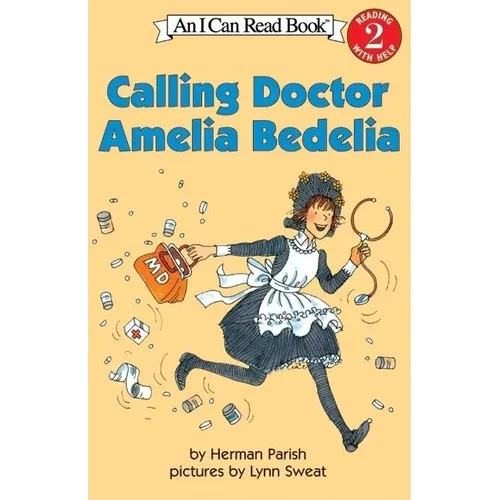 Calling Doctor Amelia Bedelia - Paperback