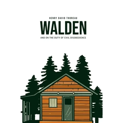 Walden, and On the Duty of Civil Disobedience - Paperback