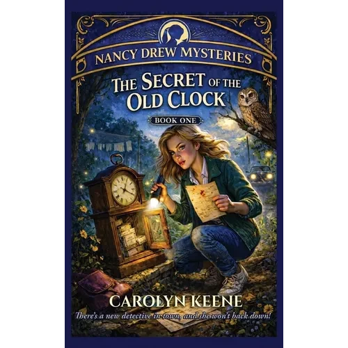 The Secret of the Old Clock: A Positronic Book - Hardcover