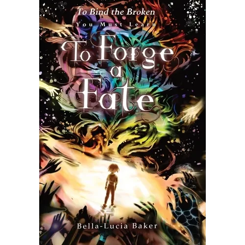 To Forge a Fate - Hardcover