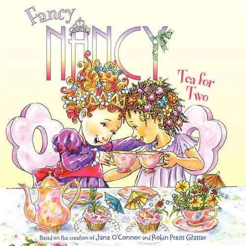 Fancy Nancy: Tea for Two - Paperback
