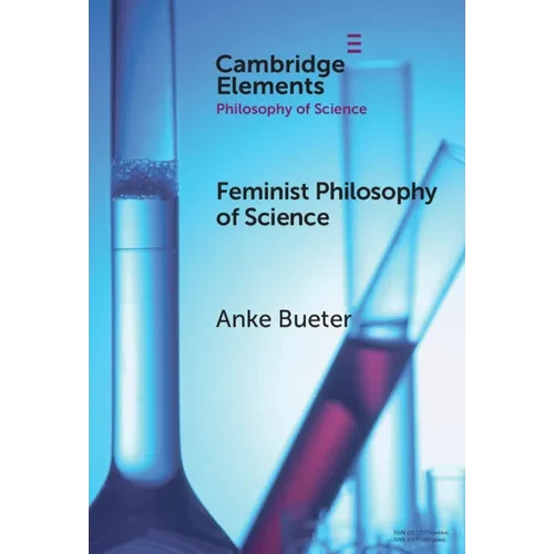 Feminist Philosophy of Science - Hardcover