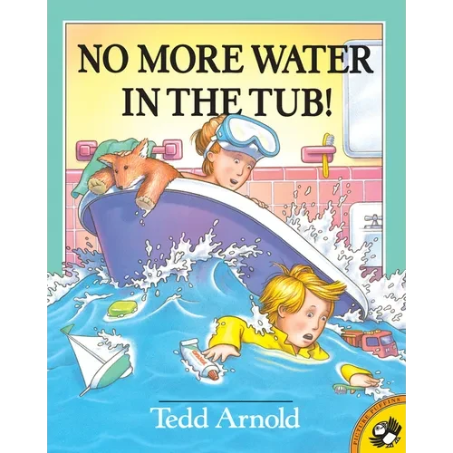 No More Water in the Tub! - Paperback