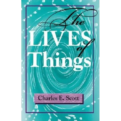 The Lives of Things - Paperback - IBook Store