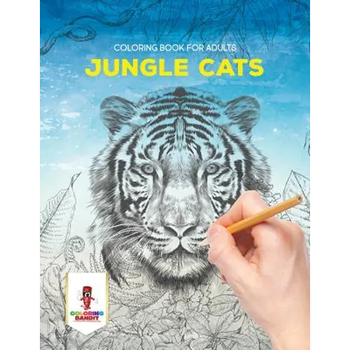 Jungle Cats: Coloring Book for Adults - Paperback - IBook Store