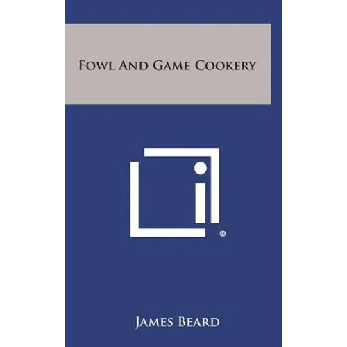Fowl and Game Cookery