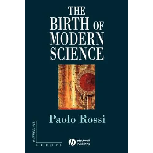 The Birth of Modern Science - Paperback