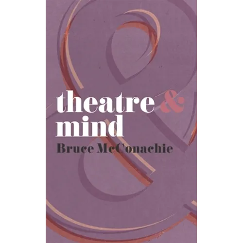 Theatre & Mind - Paperback - IBook Store