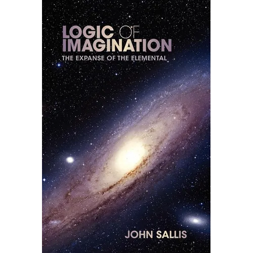 Logic of Imagination: The Expanse of the Elemental - Paperback - IBook Store