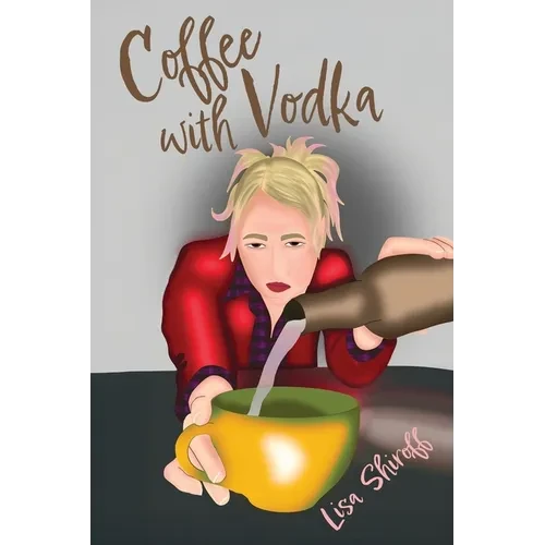 Coffee with Vodka - Paperback