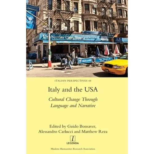 Italy and the USA: Cultural Change Through Language and Narrative - Hardcover
