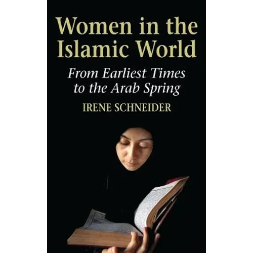 Women in the Islamic World - Hardcover