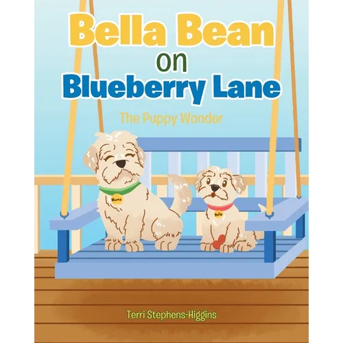 Bella Bean on Blueberry Lane: The Puppy Wonder - Paperback - IBook Store