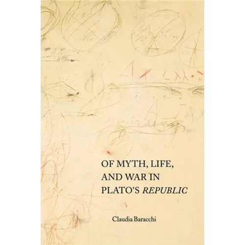 Of Myth, Life, and War in Plato's Republic - Paperback - IBook Store