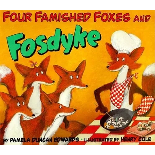 Four Famished Foxes and Fosdyke - Paperback