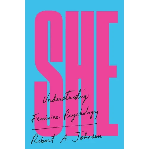 She: Understanding Feminine Psychology - Paperback