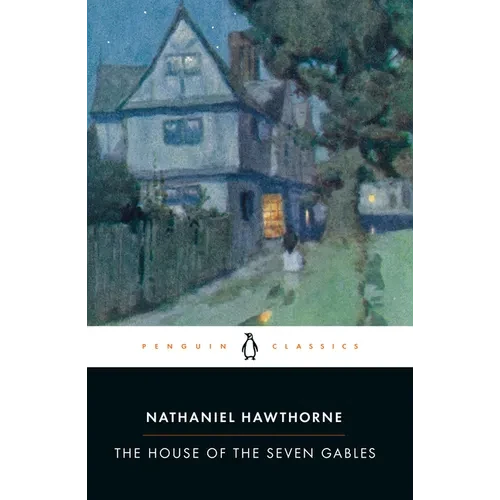 The House of the Seven Gables - Paperback