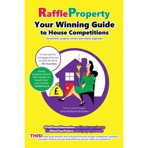 Raffle Property: Your Winning Guide to House Competitions (for entrants, property-owners and charity organisers) - Paperback