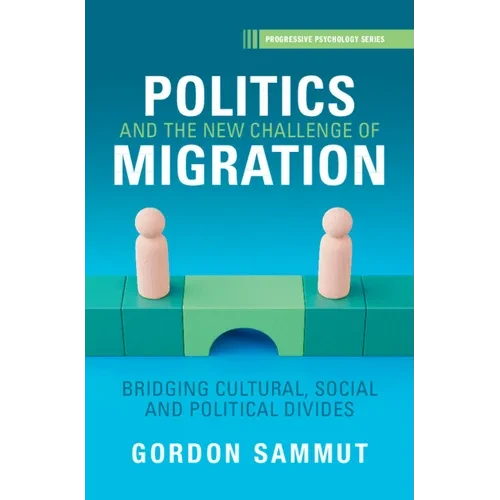 Politics and the New Challenge of Migration - Hardcover