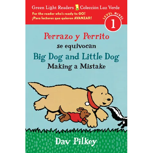 Big Dog and Little Dog Making a Mistake/Perrazo Y Perrito Se Equivocan: Bilingual English-Spanish