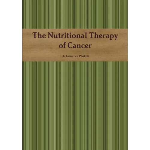 The Nutritional Therapy of Cancer - Paperback - IBook Store