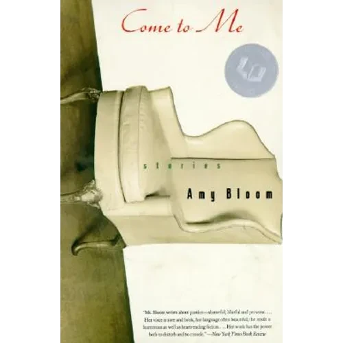 Come to Me: Stories - Paperback