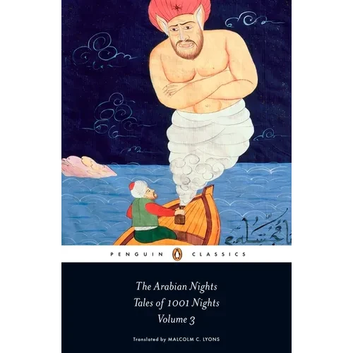 The Arabian Nights: Tales of 1,001 Nights: Volume 3