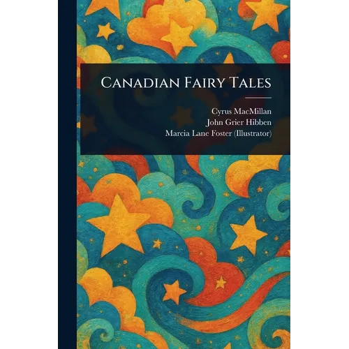 Canadian Fairy Tales